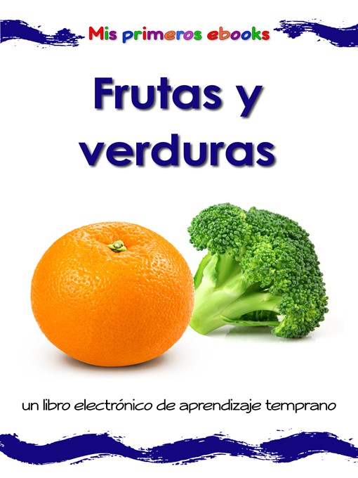 Title details for Frutas y verduras by Karen Bryant-Mole - Available